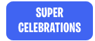 Super Celebrations